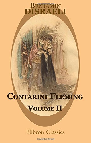 Contarini Fleming (9781402163401) by Disraeli, Benjamin