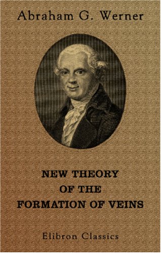 9781402164101: New Theory of the Formation of Veins