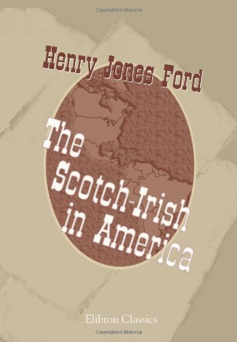 Stock image for The Scotch-Irish in America for sale by Revaluation Books