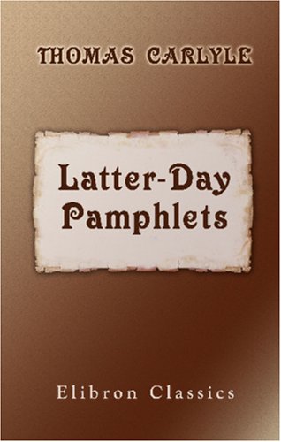 Stock image for Latter-Day Pamphlets for sale by Revaluation Books