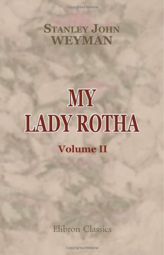 Imagen de archivo de My Lady Rotha: A Romance. Volume 2 a la venta por Revaluation Books