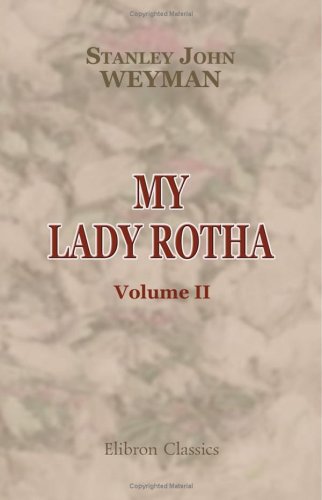 9781402169564: My Lady Rotha: A Romance. Volume 2