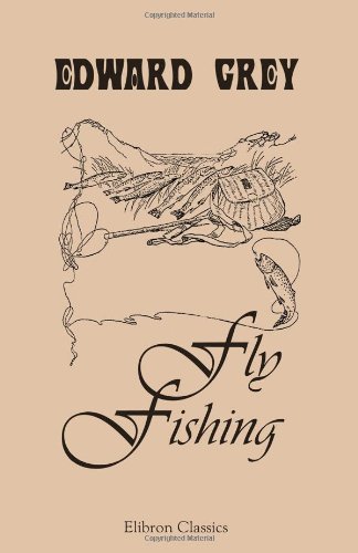 Beispielbild fr Fly Fishing: Edited by the marquess of Granby and Mr. George A. B. Dewar zum Verkauf von WorldofBooks