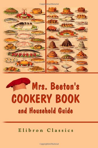 9781402171895: Mrs. Beeton's Cookery Book and Household Guide