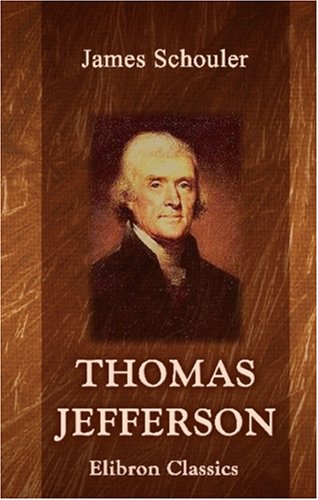Thomas Jefferson (9781402174384) by Schouler, James