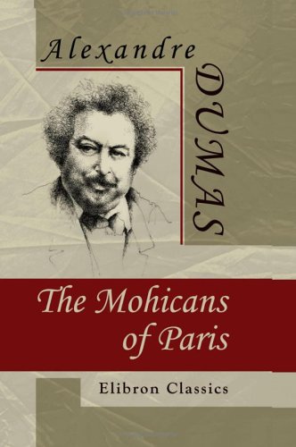 9781402175107: The Mohicans of Paris