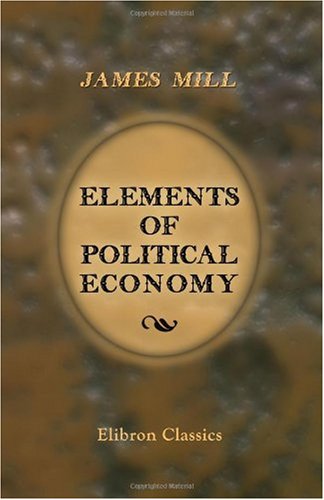 Stock image for Elements of Political Economy for sale by Revaluation Books
