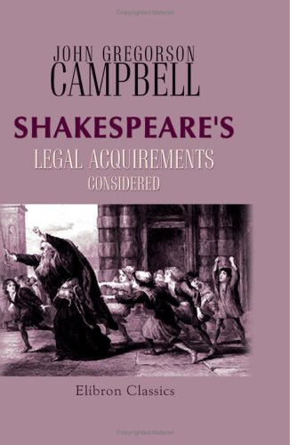 Beispielbild fr Shakespeare's Legal Acquirements Considered: A Letter to J. Payne Collier, Esq., F.S.A. zum Verkauf von Revaluation Books