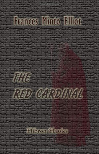9781402176029: The Red Cardinal: A Romance