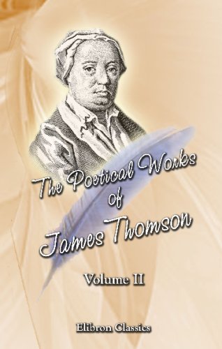 Stock image for The Poetical Works of James Thomson: Volume 2 for sale by Lexington Books Inc