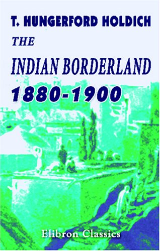 9781402177354: The Indian Borderland, 1880-1900