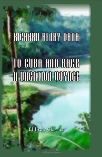 9781402178573: To Cuba and Back. A Vacation Voyage