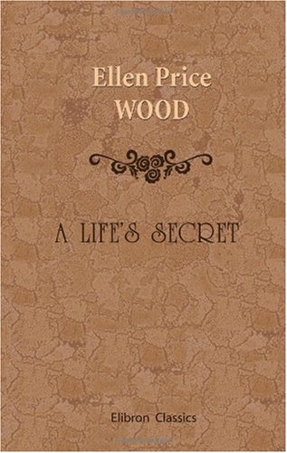 9781402178672: A Life's Secret