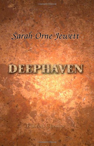 Deephaven (9781402179440) by Jewett, Sarah Orne