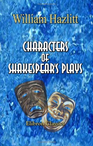 9781402179716: Characters of Shakespear's Plays