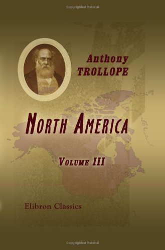 Imagen de archivo de North America: Volume 3 a la venta por Revaluation Books