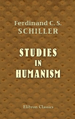 Beispielbild fr Studies in Humanism zum Verkauf von Revaluation Books