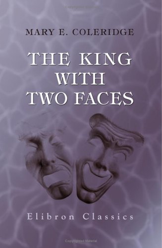 Imagen de archivo de The King with Two Faces a la venta por Revaluation Books