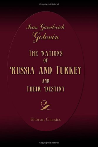 Stock image for The Nations of Russia and Turkey and Their Destiny for sale by Revaluation Books
