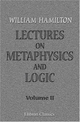 9781402183782: Lectures on Metaphysics and Logic: Volume 2