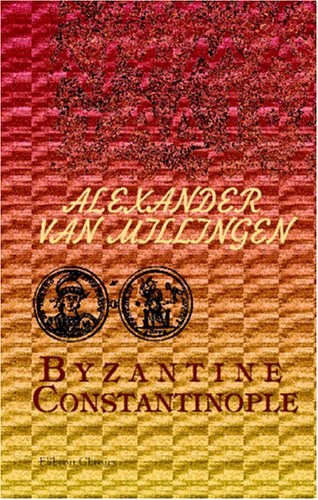 Imagen de archivo de Byzantine Constantinople a la venta por WorldofBooks