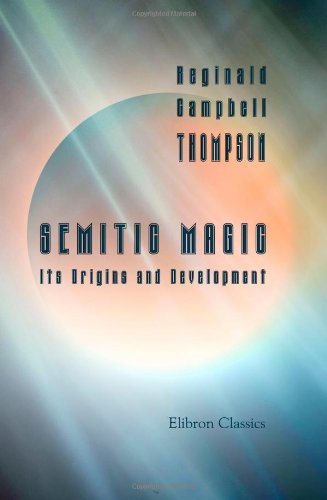 Stock image for Semitic Magic: Its Origins and Development for sale by Revaluation Books