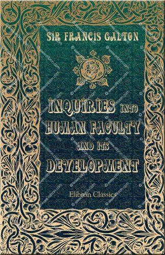 9781402185120: Inquiries into Human Faculty and its Development