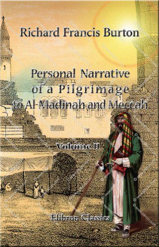 9781402185427: Personal Narrative of a Pilgrimage to Al-Madinah and Meccah: Volume 2