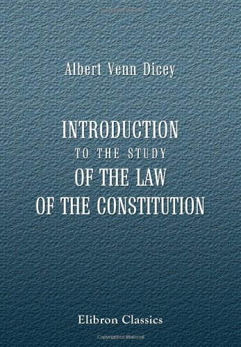 Stock image for Introduction to the Study of the Law of the Constitution for sale by Revaluation Books