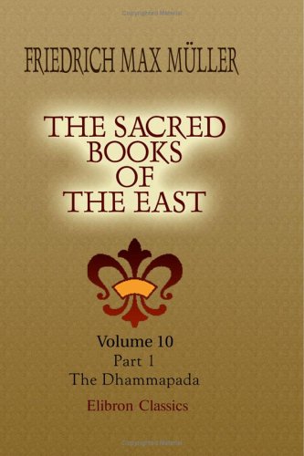 9781402185786: The Sacred Books of the East: Volume 10. Part 1. The Dhammapada