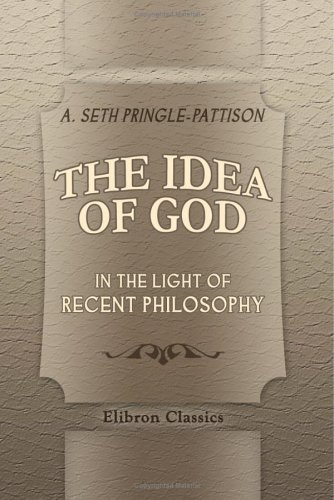 Stock image for The Idea of God in the Light of Recent Philosophy for sale by Revaluation Books