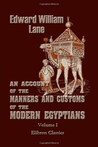 9781402186554: An Account of the Manners and Customs of the Modern Egyptians: Volume 1
