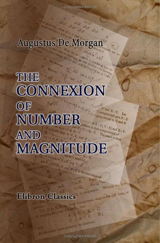 Stock image for The Connexion of Number and Magnitude: An Attempt to Explain the Fifth Book of Euclid for sale by Revaluation Books