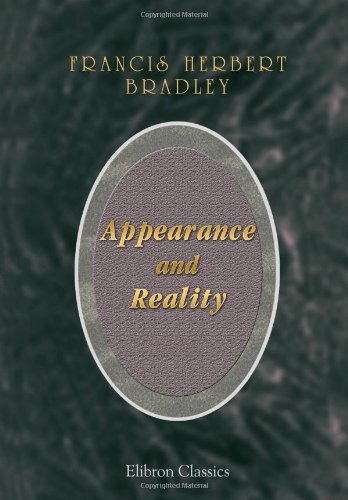 9781402187636: Appearance and Reality: A Metaphysical Essay