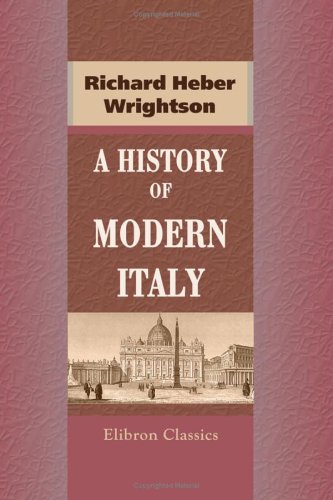 Imagen de archivo de A History of Modern Italy, from the First French Revolution to the Year 1850 a la venta por Revaluation Books