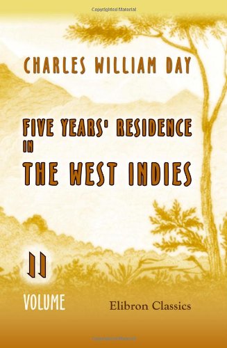 Stock image for Five Years\' Residence in the West Indies: Volume 2 for sale by Revaluation Books