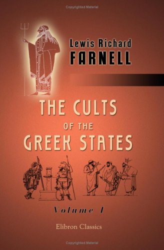 Imagen de archivo de The Cults of the Greek States: Volume 1 a la venta por Revaluation Books