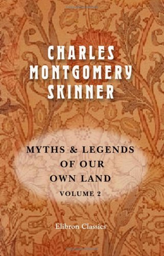 Beispielbild fr Myths & Legends of Our Own Land: Volume 2 zum Verkauf von Revaluation Books