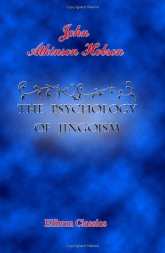 Imagen de archivo de The Psychology of Jingoism a la venta por WorldofBooks