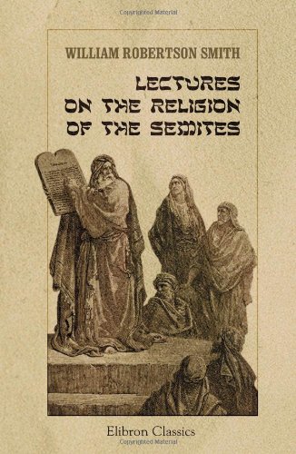 Imagen de archivo de Lectures on the Religion of the Semites a la venta por Ammareal