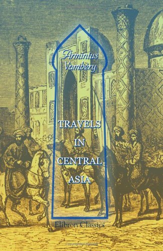 Imagen de archivo de Travels in Central Asia a la venta por Dunaway Books