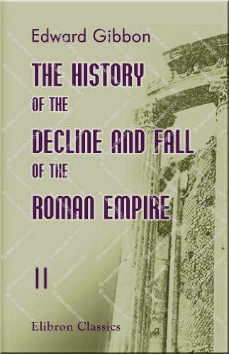 Stock image for The History of the Decline and Fall of the Roman Empire, Vol. 2 for sale by Bookmans