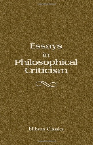 Imagen de archivo de Essays in Philosophical Criticism a la venta por Revaluation Books