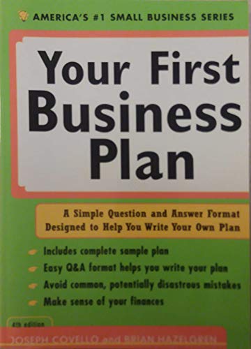 Beispielbild fr Your First Business Plan: A Simple Question and Answer Format Designed to Help You Write Your Own Plan zum Verkauf von Wonder Book