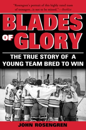 Stock image for Blades of Glory: The True Story of a Young Team Bred to Win for sale by SecondSale