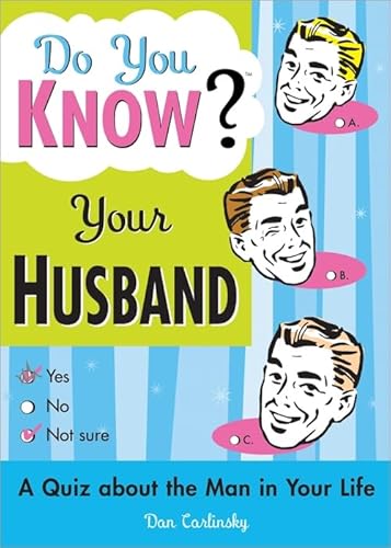 Beispielbild fr Do You Know Your Husband? : A Quiz about the Man in Your Life zum Verkauf von Better World Books