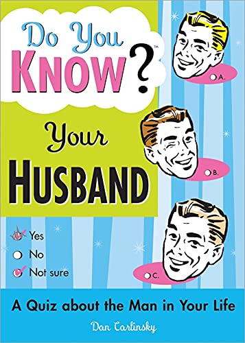9781402201998: Do You Know Your Husband?: A Quiz about the Man in Your Life