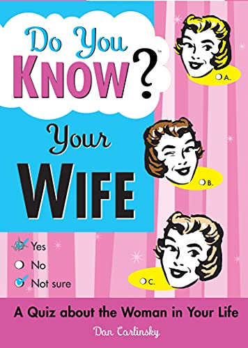 Stock image for Do You Know Your Wife?: A Quiz about the Woman in Your Life for sale by SecondSale