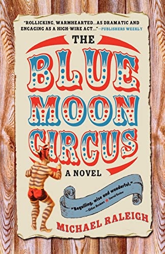 Beispielbild fr The Blue Moon Circus: A Novel zum Verkauf von SecondSale