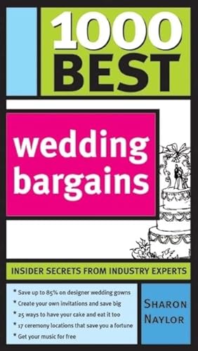 Stock image for 1000 Best Wedding Bargains (1000 Best) for sale by BookHolders